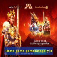 Home game gamecategoryid